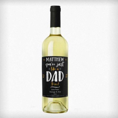 (image for) Personalised Like A Dad To Me White Wine