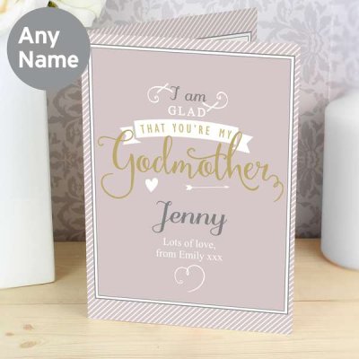 (image for) Personalised I Am Glad... Godmother Card