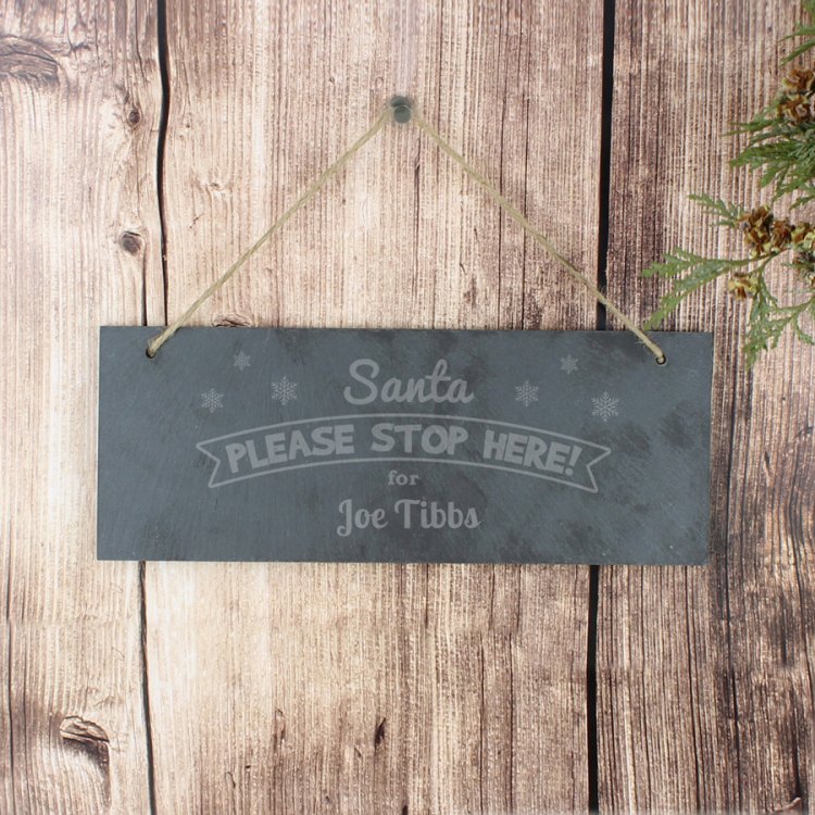 (image for) Personalised Santa Please Stop Here... Hanging Slate Plaque - Click Image to Close