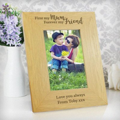 (image for) Personalised Oak Finish 'First My Mum, Forever My Friend' 4x6 Ph