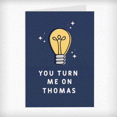 (image for) Personalised You Turn Me On Card