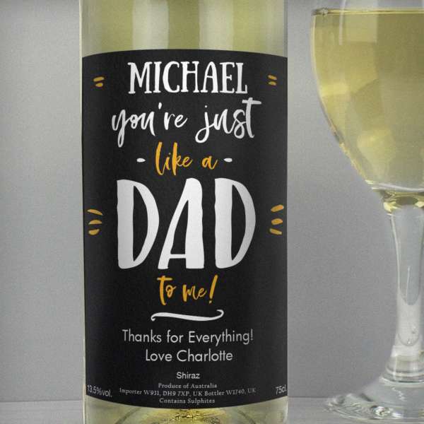 (image for) Personalised Like A Dad To Me White Wine